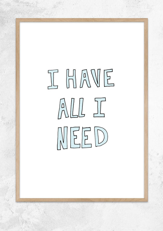 I Have All I Need