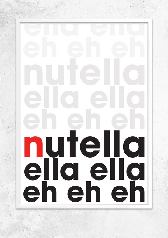 Nutella Ella Ella Eh Eh Eh