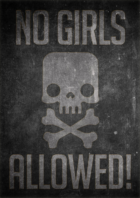 No Girls Allowed